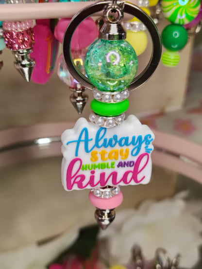 Always Stay Humble and Kind Beaded Keychain | Colorful Affirmation Bag Charm | Inspirational Gift