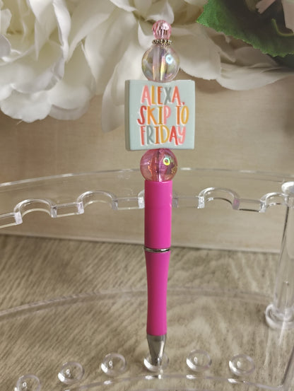 “Skip to Friday” Beaded Pen | Funny Workweek Quote Writing Pen